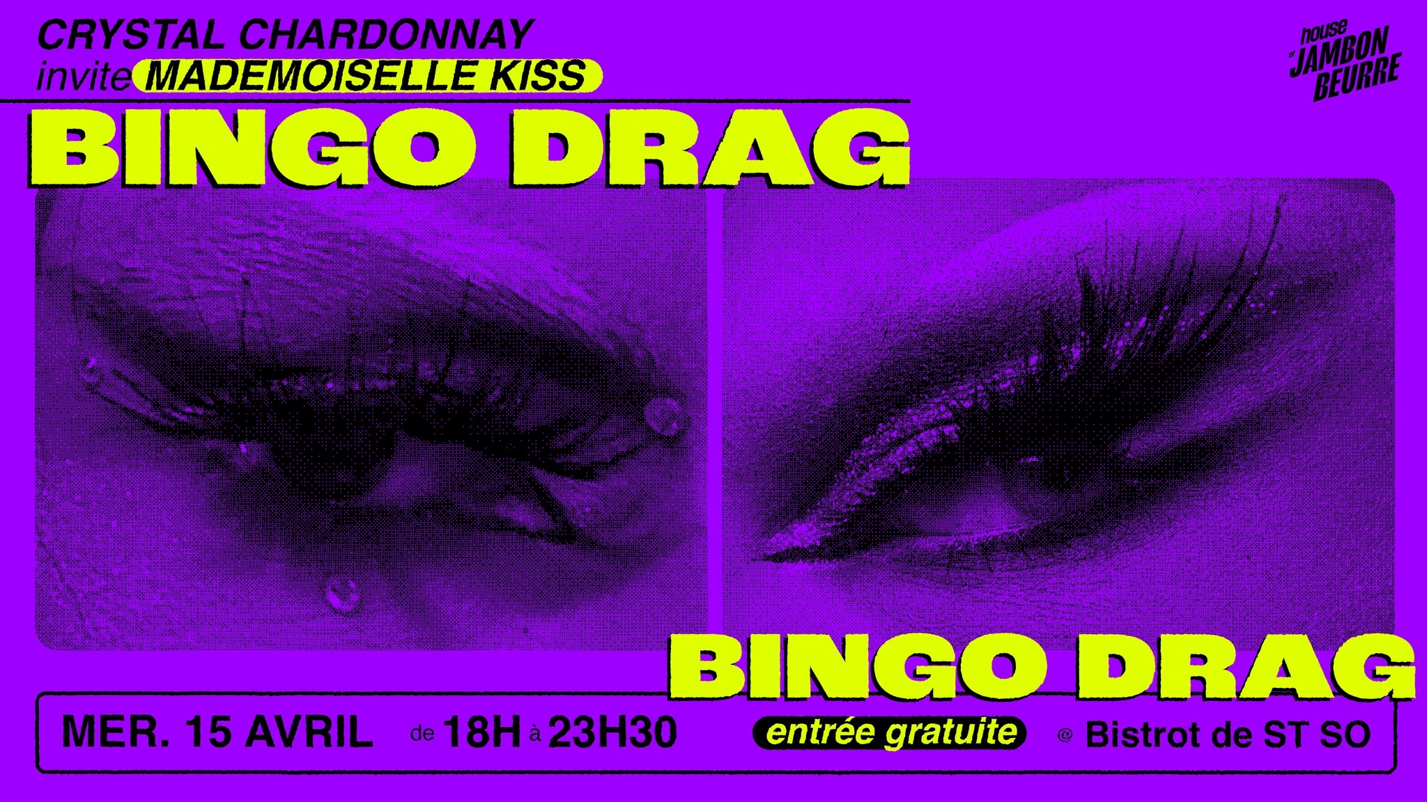 BINGO DRAG | Crystal Chardonnay & Mademoiselle Kiss @ Bistrot ST SO