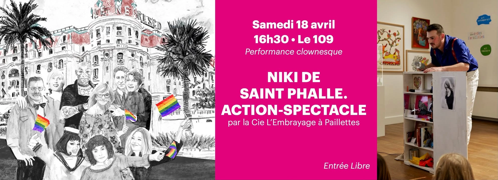 Exposition Nice Queer : NIKI DE SAINT PHALLE. ACTION-SPECTACLE