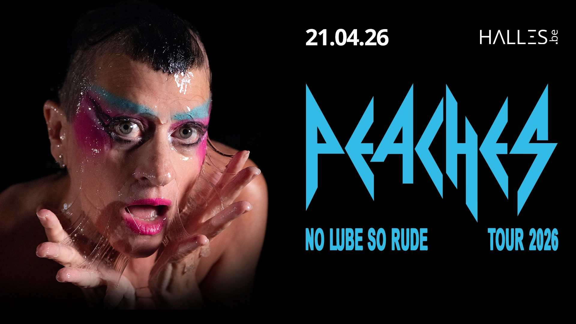 PEACHES - NO LUBE SO RUDE Tour 2026