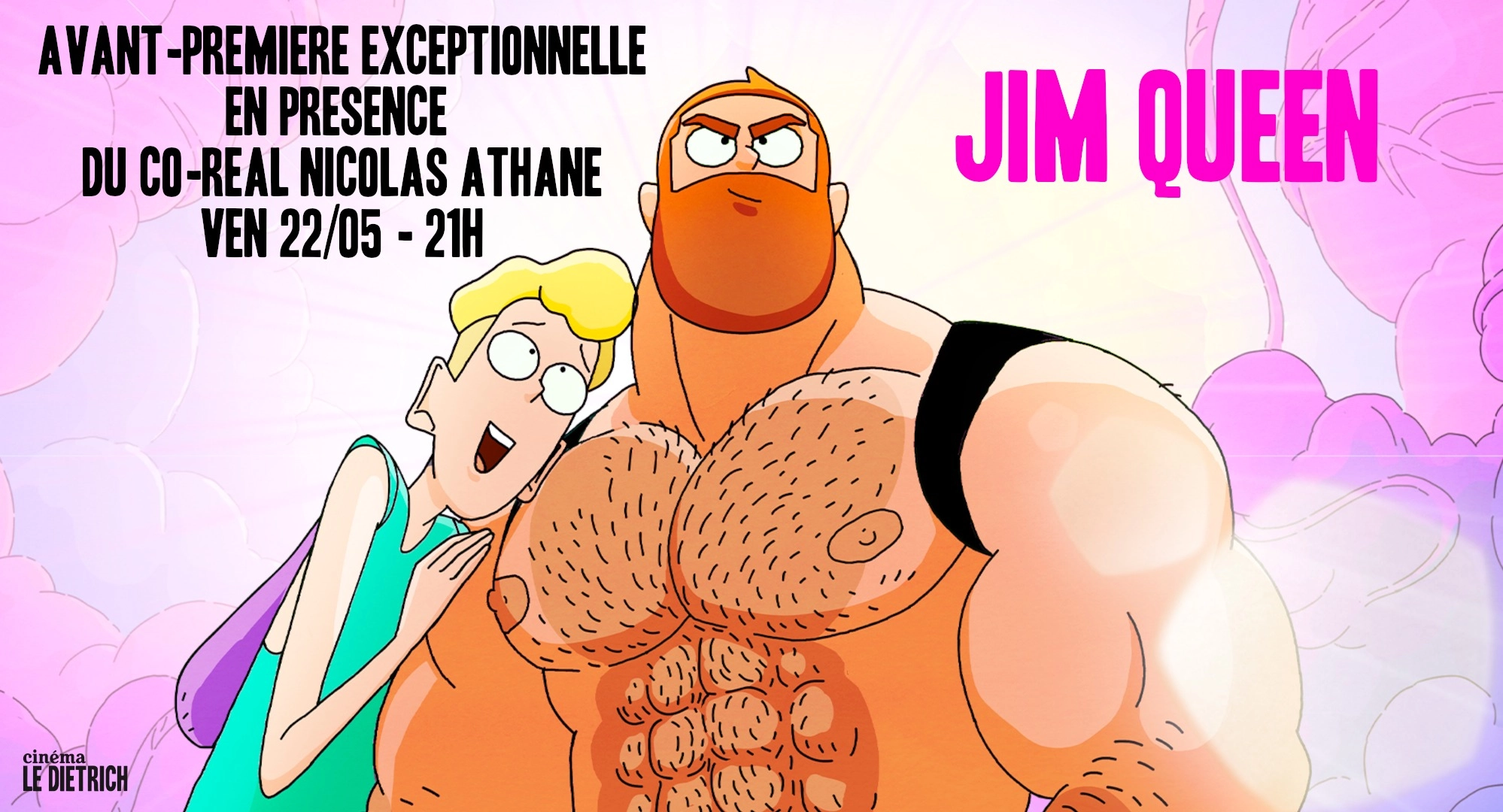 🥵🌈 AVANT-PREMIERE EXCEPTIONNELLE // JIM QUEEN, en pr&eacute;sence du co-r&eacute;alisateur