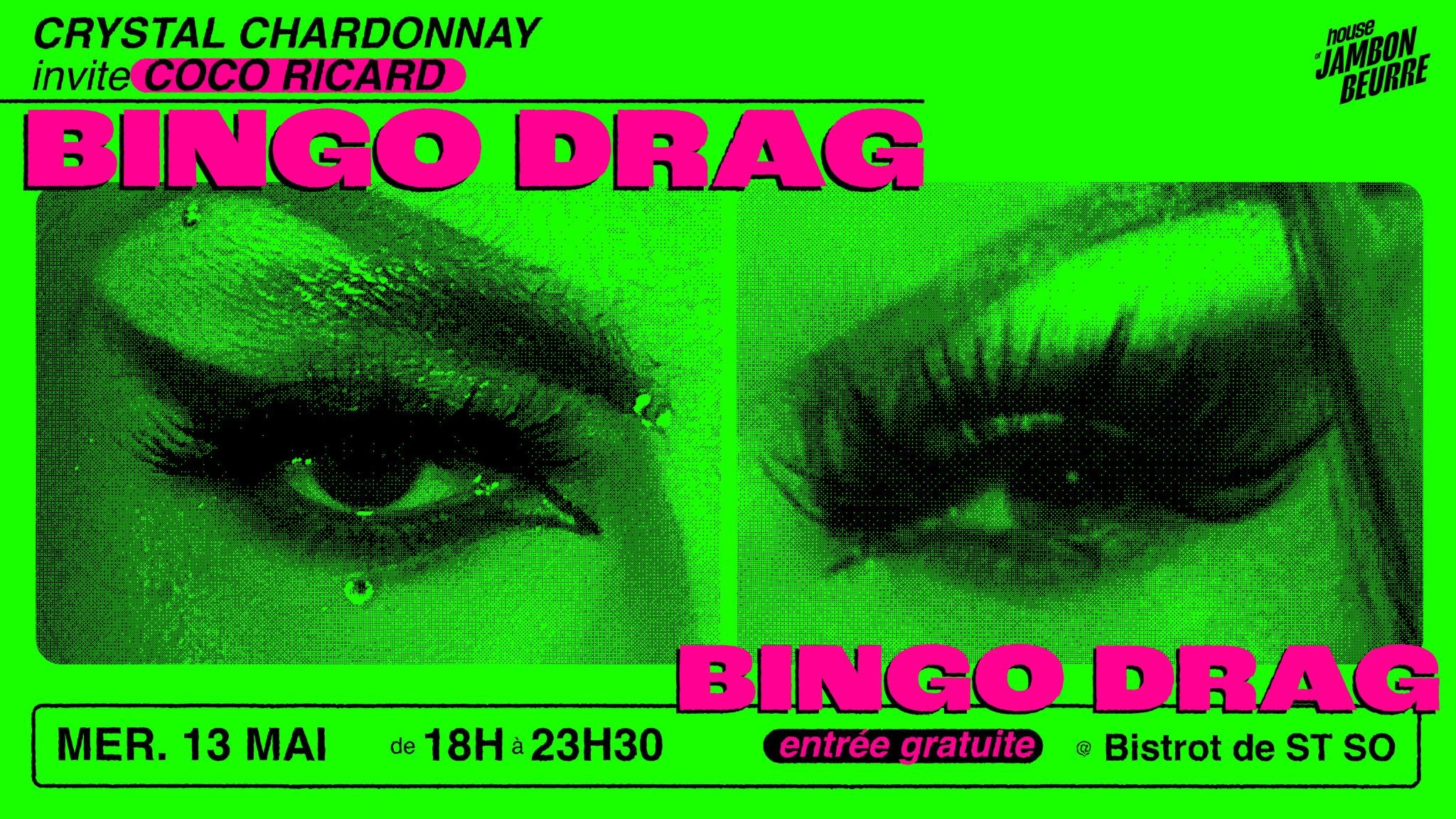 BINGO DRAG | Crystal Chardonnay & Coco Ricard @ Bistrot ST SO