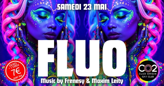 CO2 LA FLUO w/Frenesy & Maxim Leity