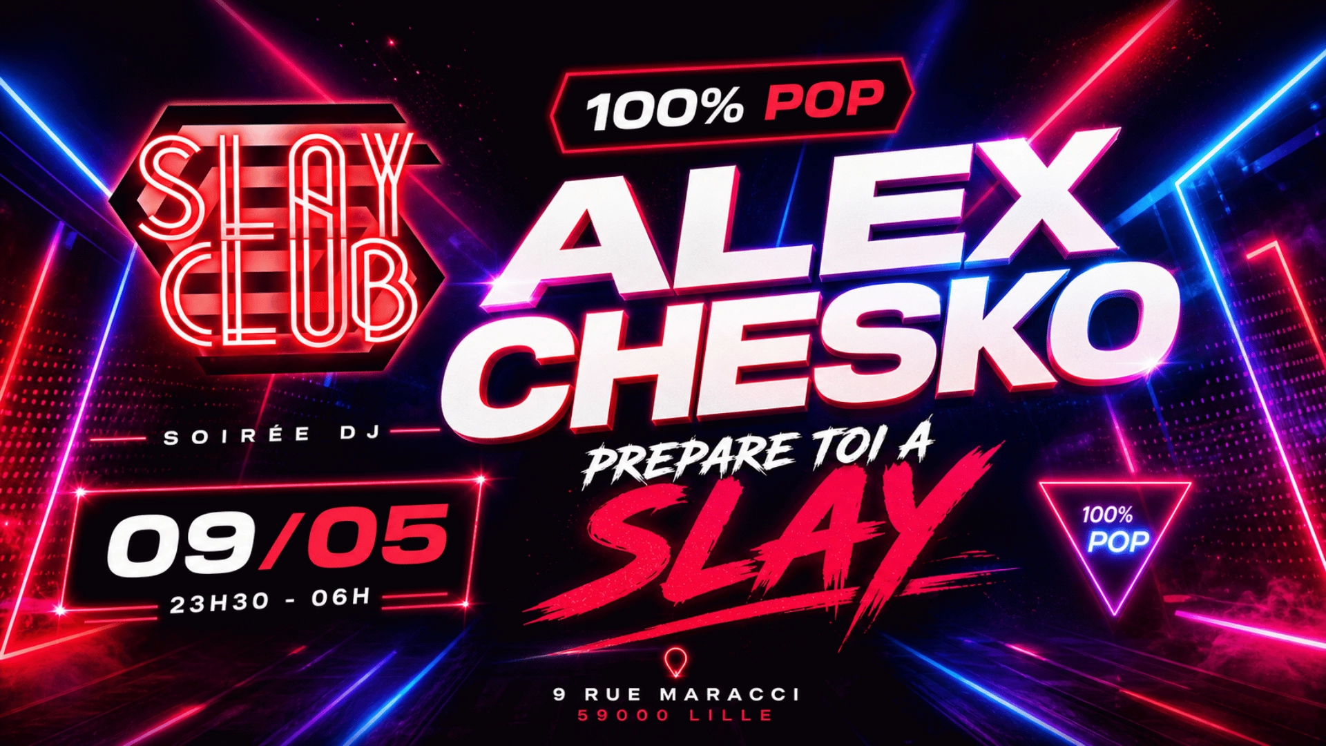 Slay Club - Alex Chesko 100% POP 09/05
