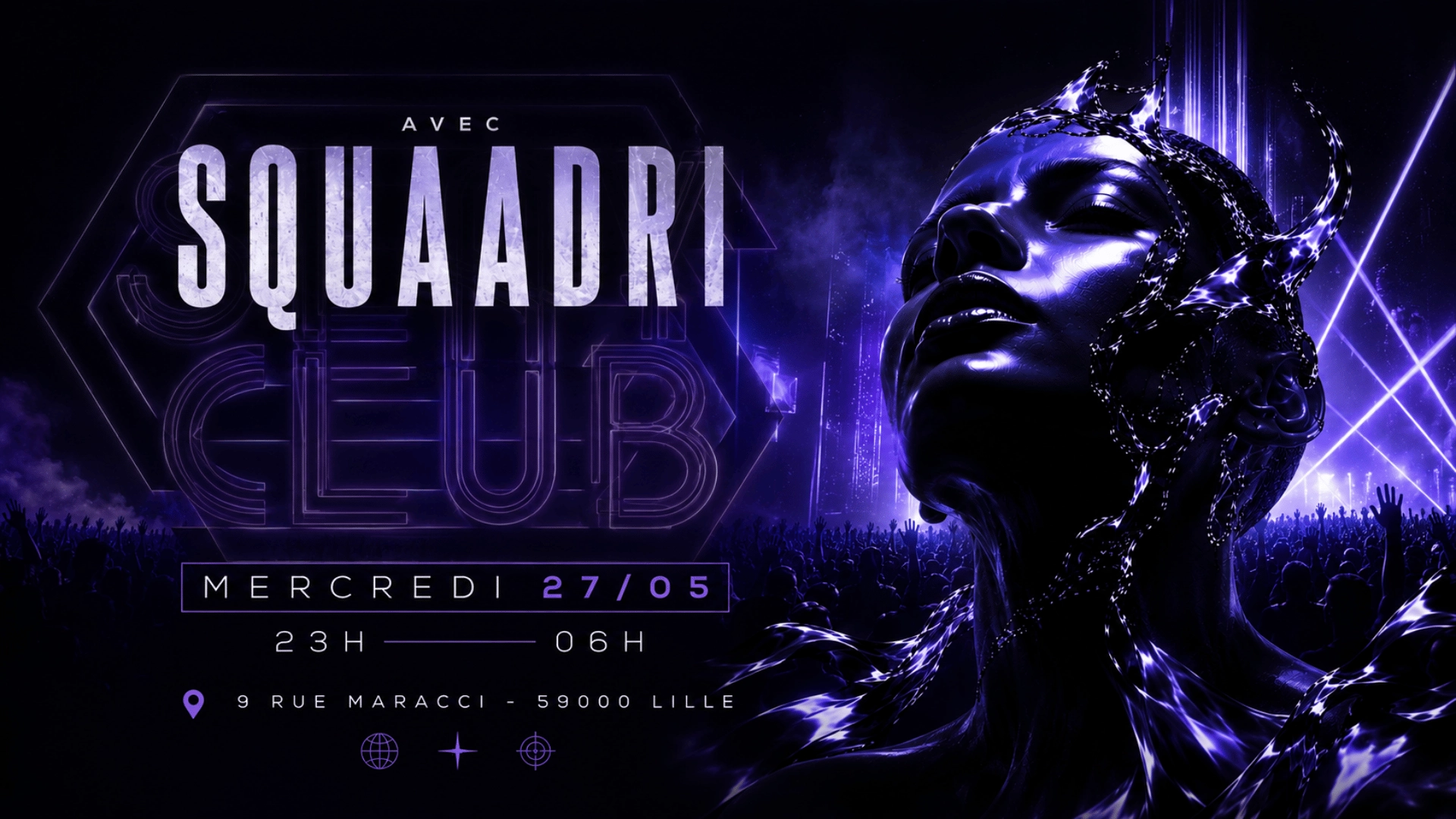 Slay Club : DJ SQUAADRI 27/05