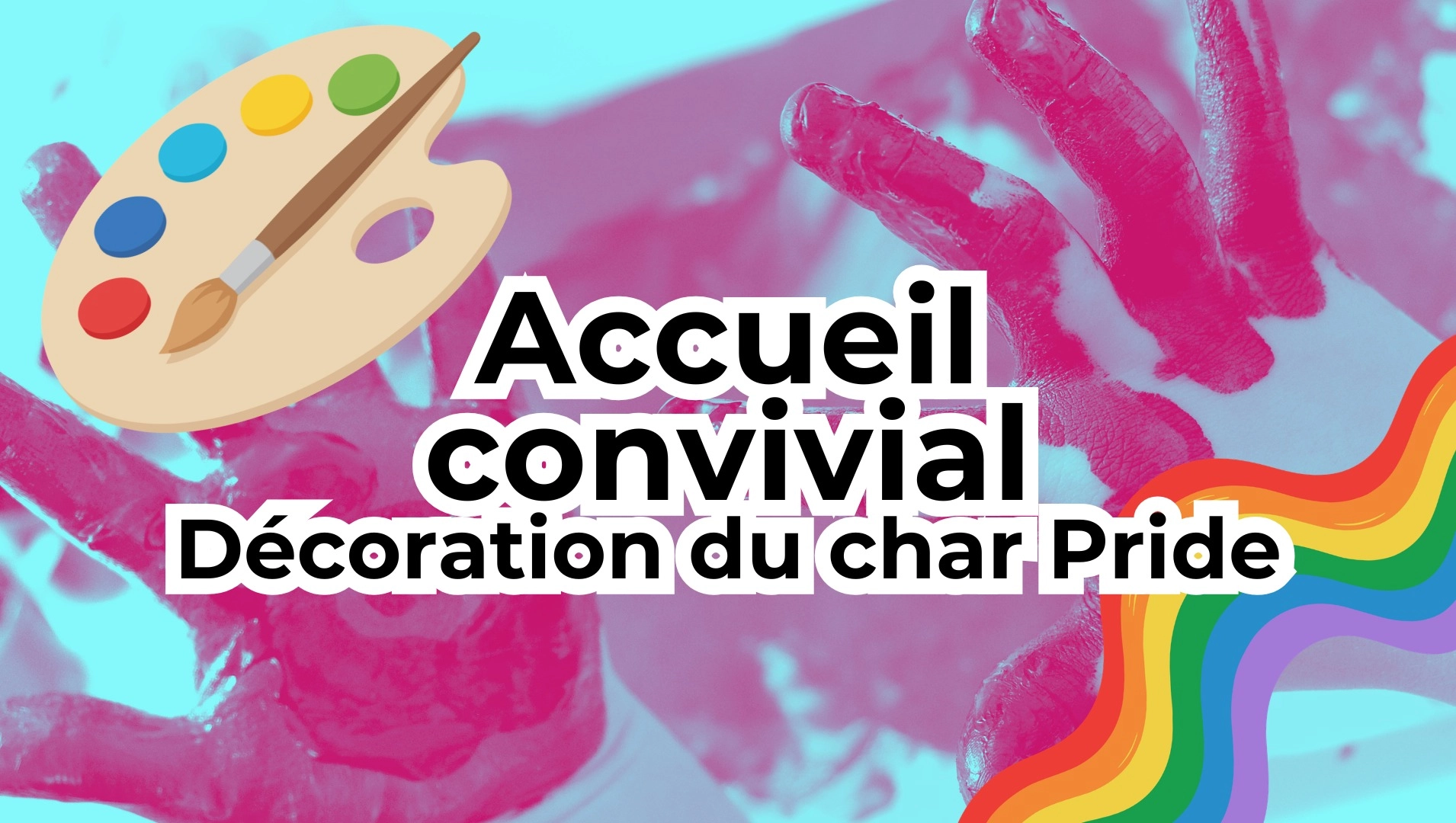 Accueil convivial : D&eacute;coration du char de la Marche des Fiert&eacute;s