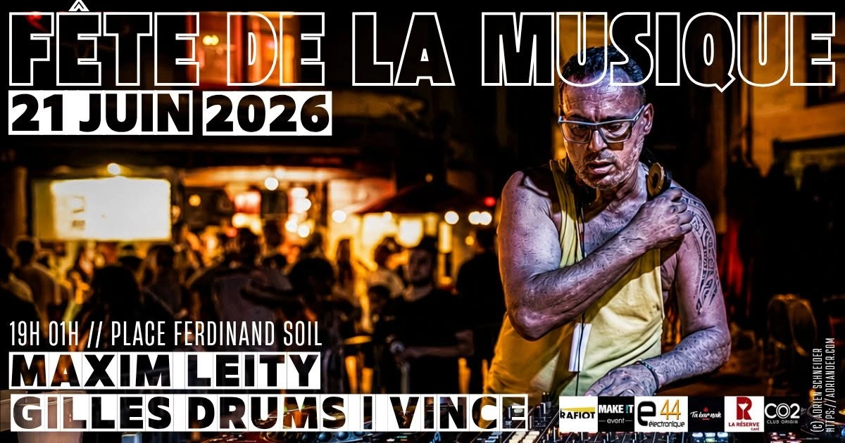 FETE DE LA MUSIQUE NANTES Maxim Leity - Gilles Drums & Vince
