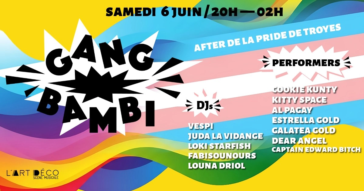 GANG BAMBI - AFTER DE LA PRIDE DE TROYES !