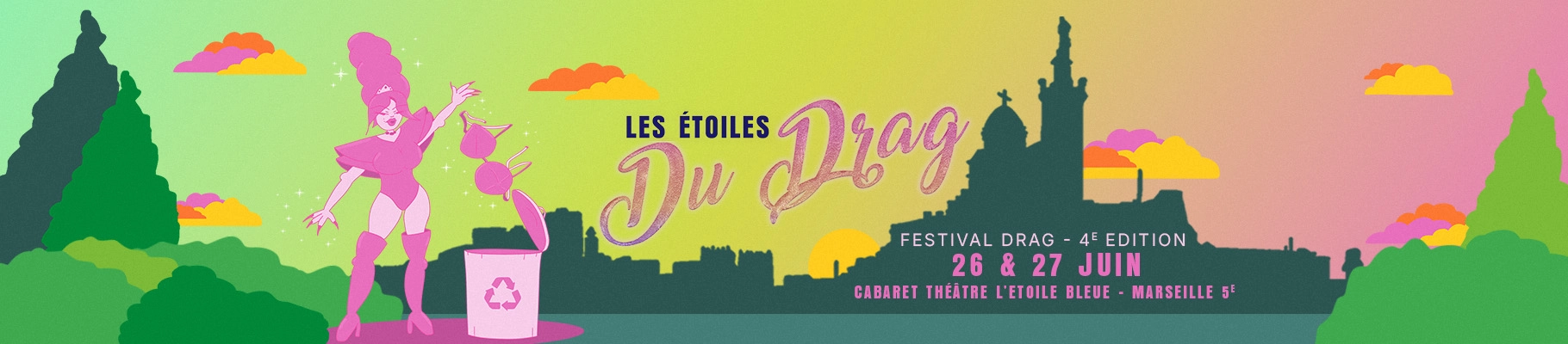 Les &eacute;toiles du Drag - 4e &eacute;dition 