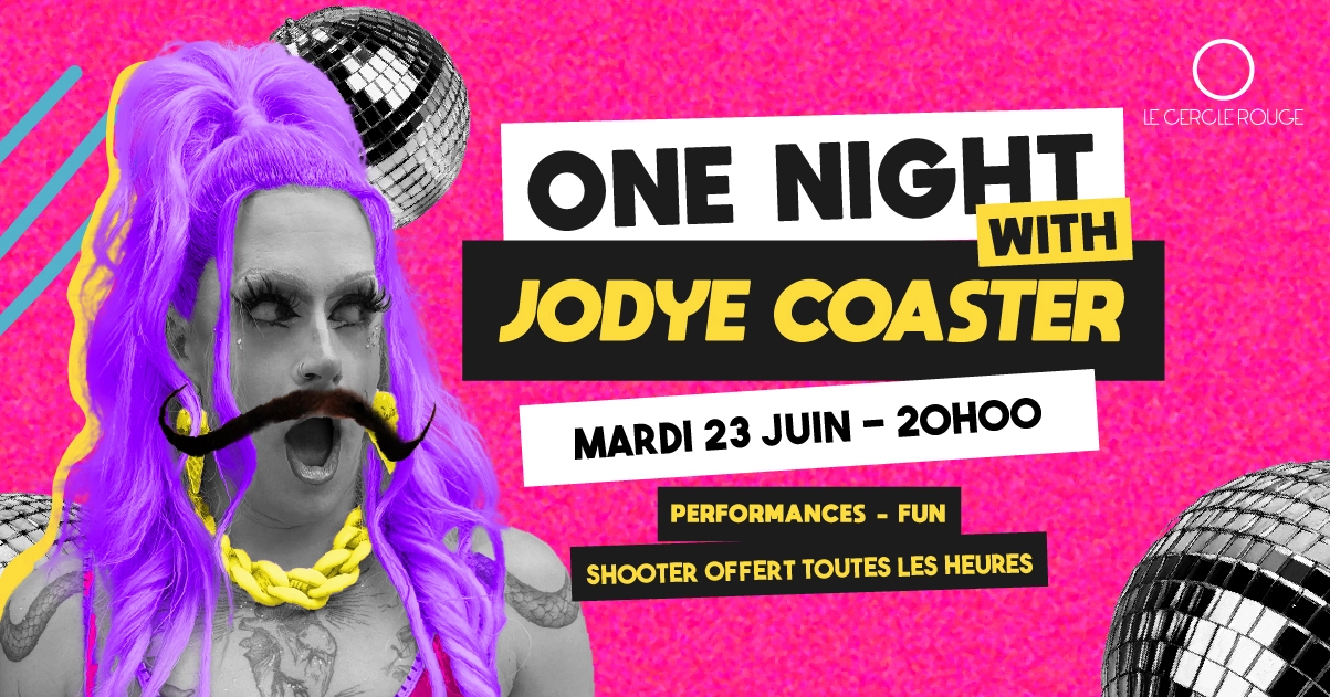One night with Jodye Coaster - La dernière de la saison