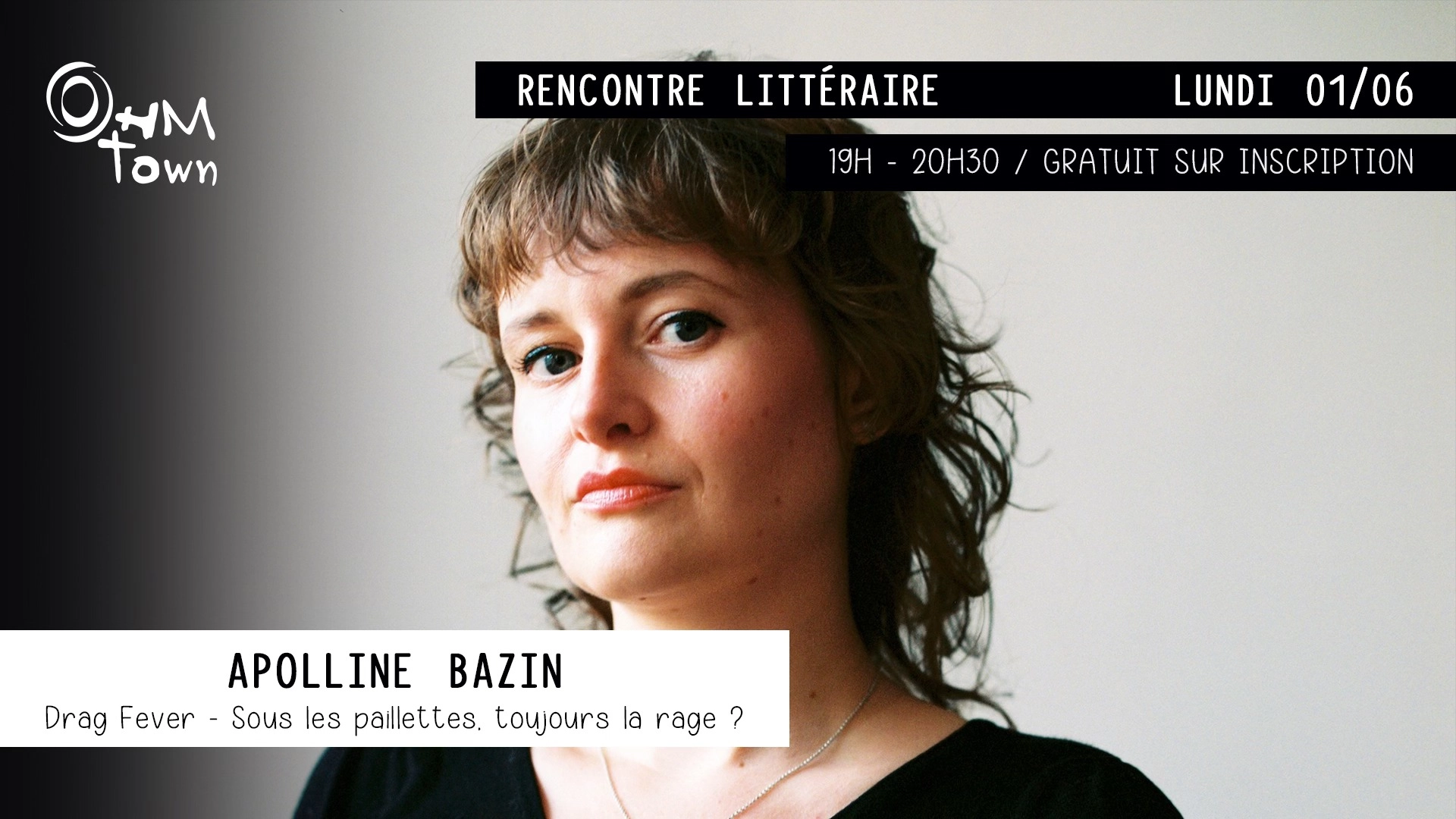 Rencontre et discussion avec Apolline Bazin, autrice du livre "Drag Fever"