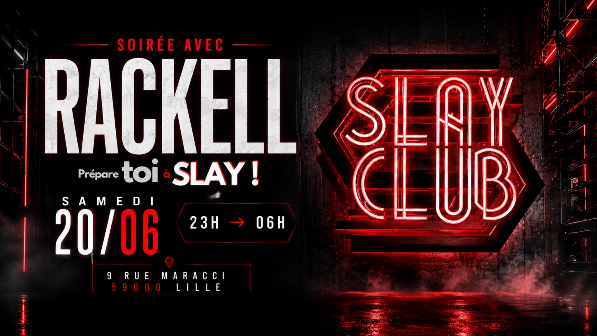 Slay Club - DJ RACKELL 20/06