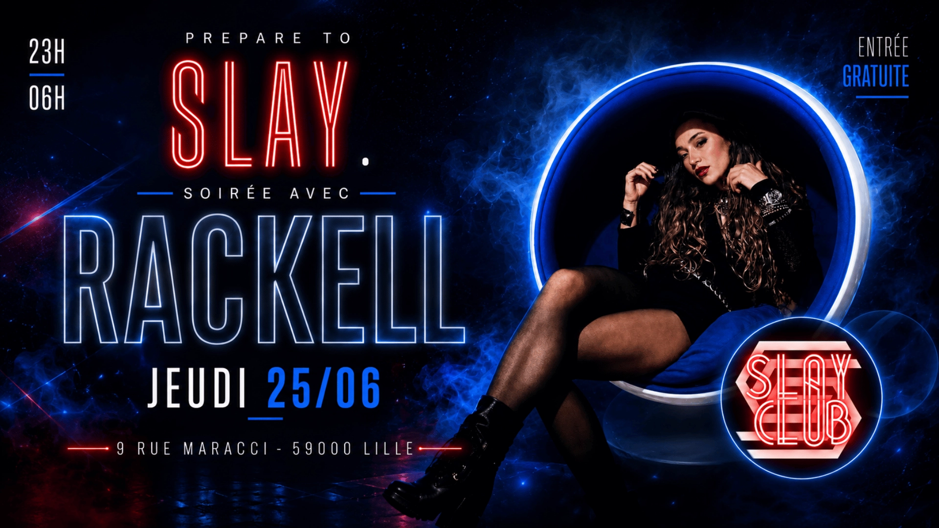 Slay Club : DJ RACKELL 25/06