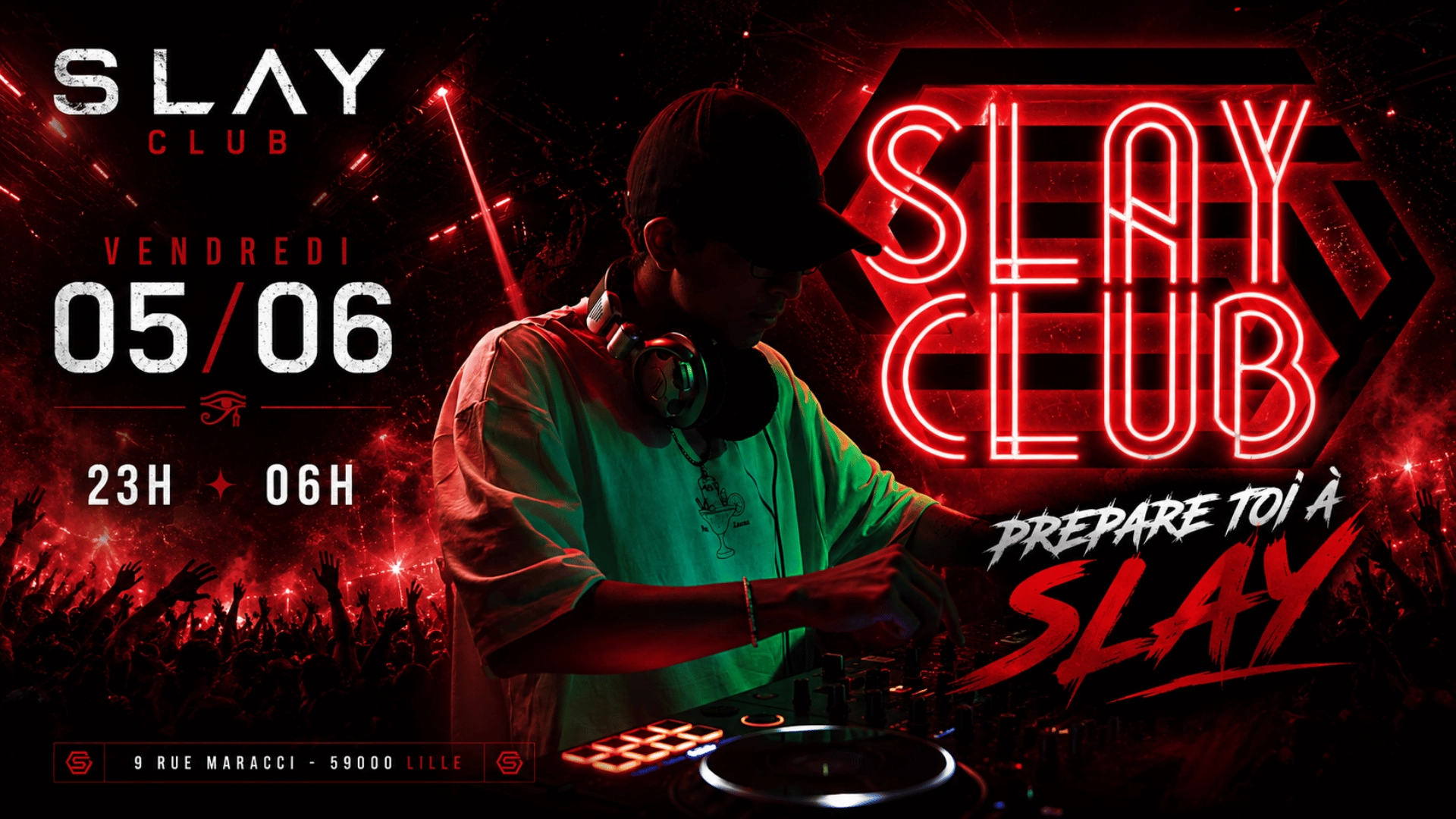 Slay Club : DJ SPADES 05/06