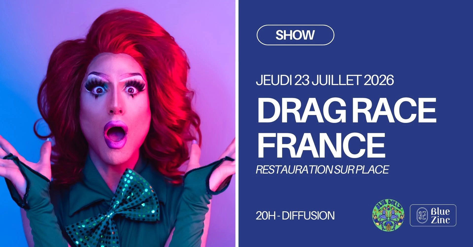DRAG RACE FRANCE • SAISON 4 • Blue Zinc