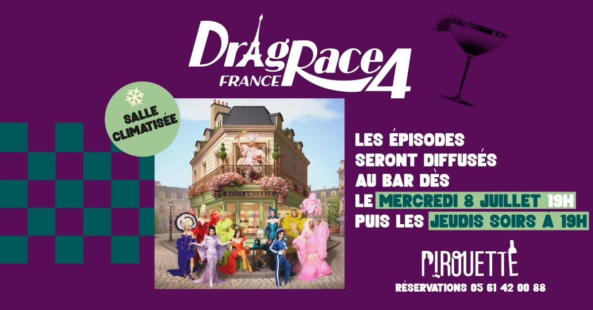 Diffusion DRAGRACE FRANCE 19h à Pirouette
