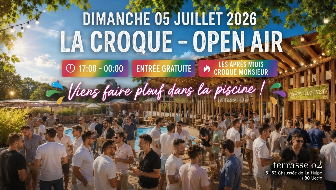 LA CROQUE OPEN AIR XXL - FREE ENTRANCE 🌈 TERRASSE O2 & LES APRÈS-MIDIS CROQUE-MONSIEUR | SUN 05.07