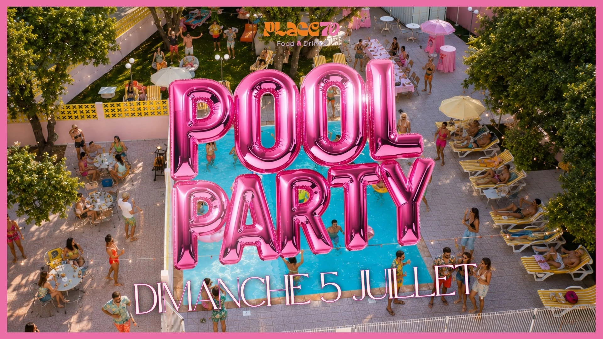 POOL PARTY | 05 JUILLET 2026 | PLACE 70 - Estézargues, Gard.