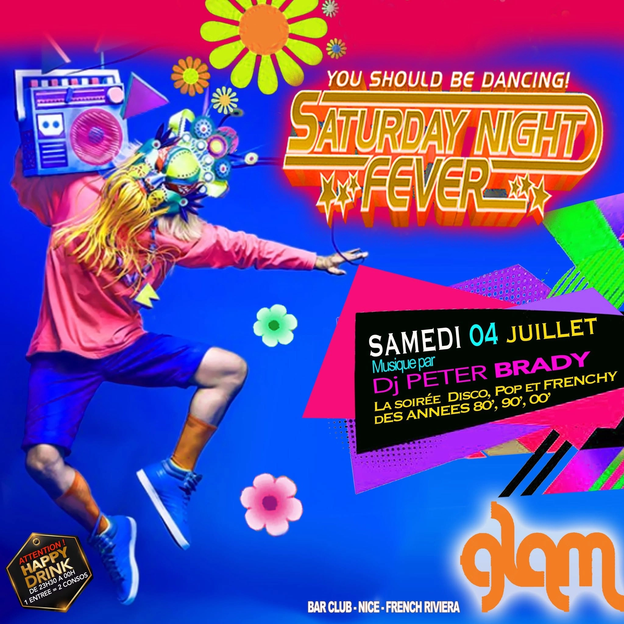 SATURDAY NIGHT FEVER @ GLAM