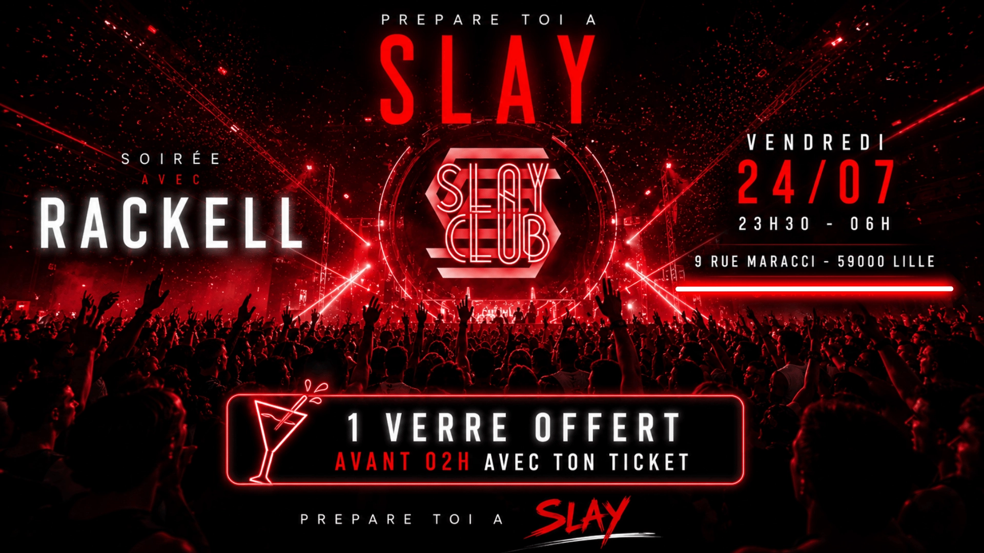 Slay Club : DJ RACKELL 24/07