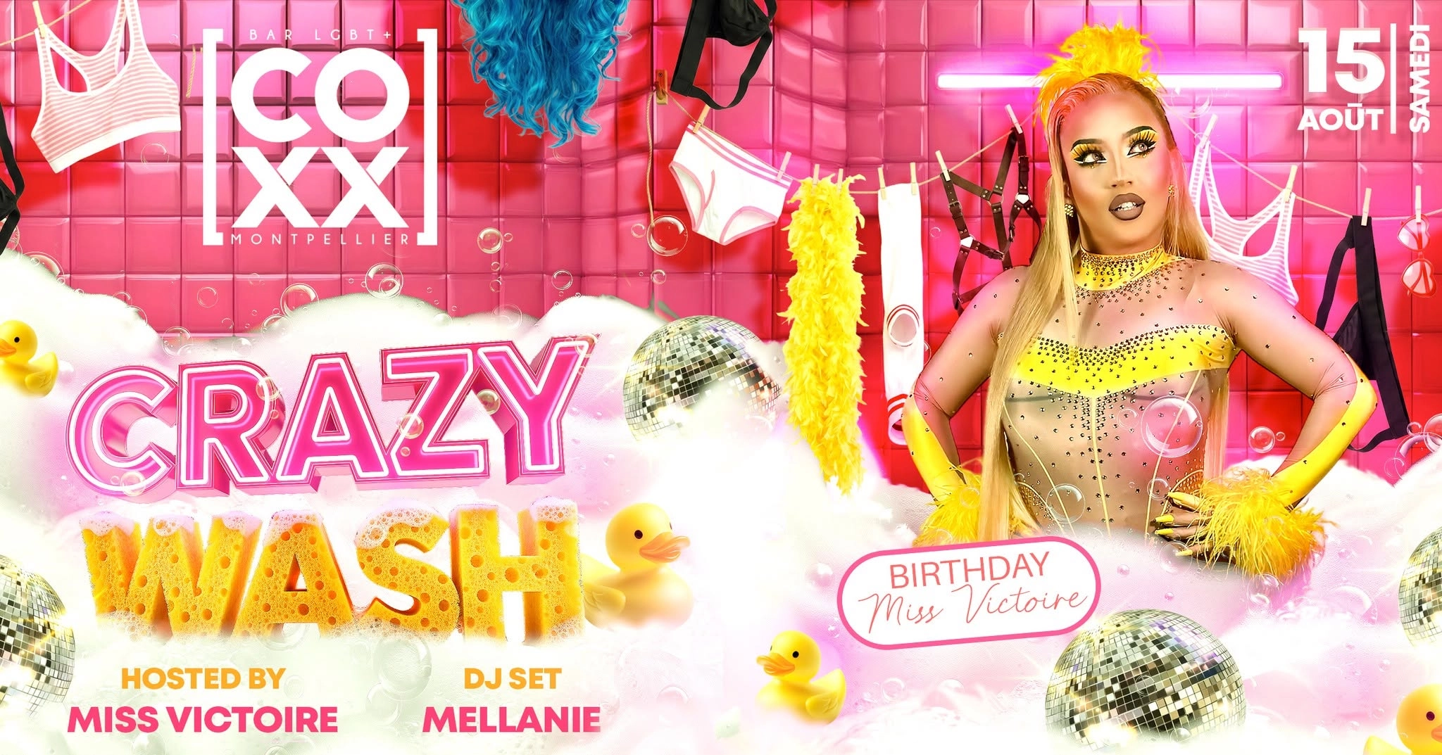 15 août 2026 : CRAZY WASH Hosted by Miss Victoire