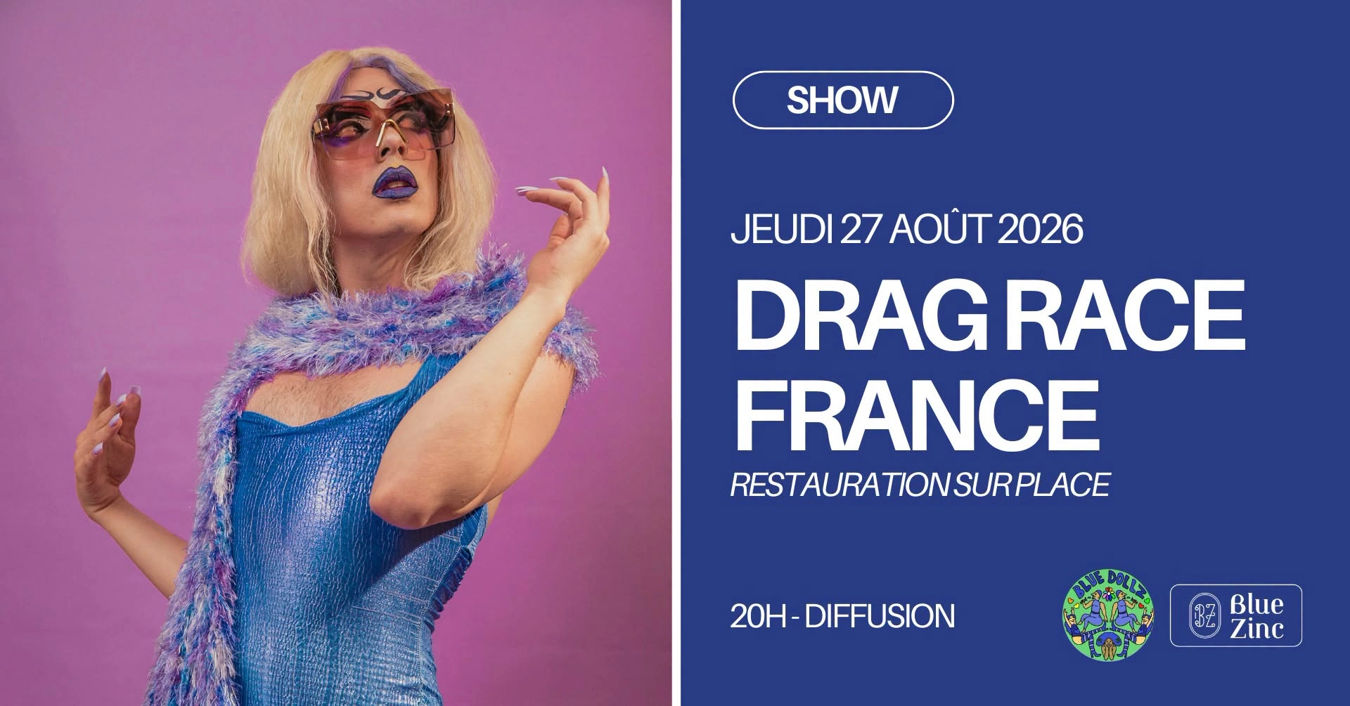DRAG RACE FRANCE &bull; SAISON 4 &bull; Blue Zinc