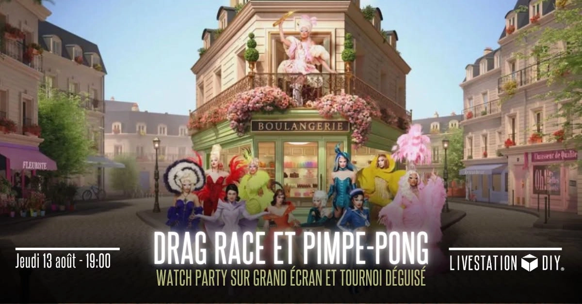 Drag Race épisode #6 et Pimpe-Pong