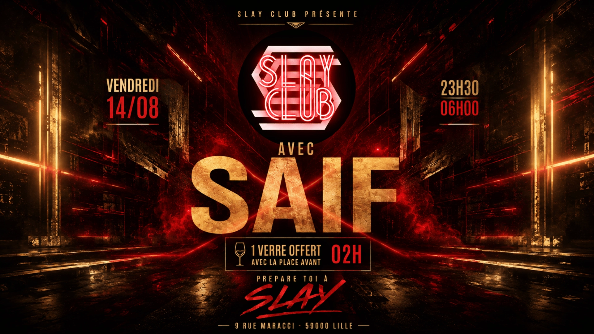 Slay Club : DJ SAIF 14/08