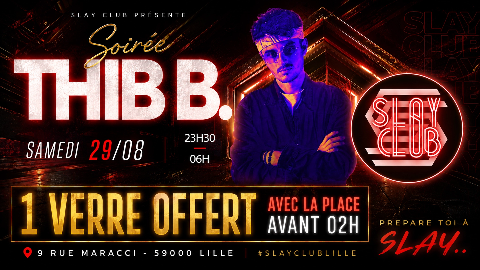 Slay Club - DJ THIB B 29/08