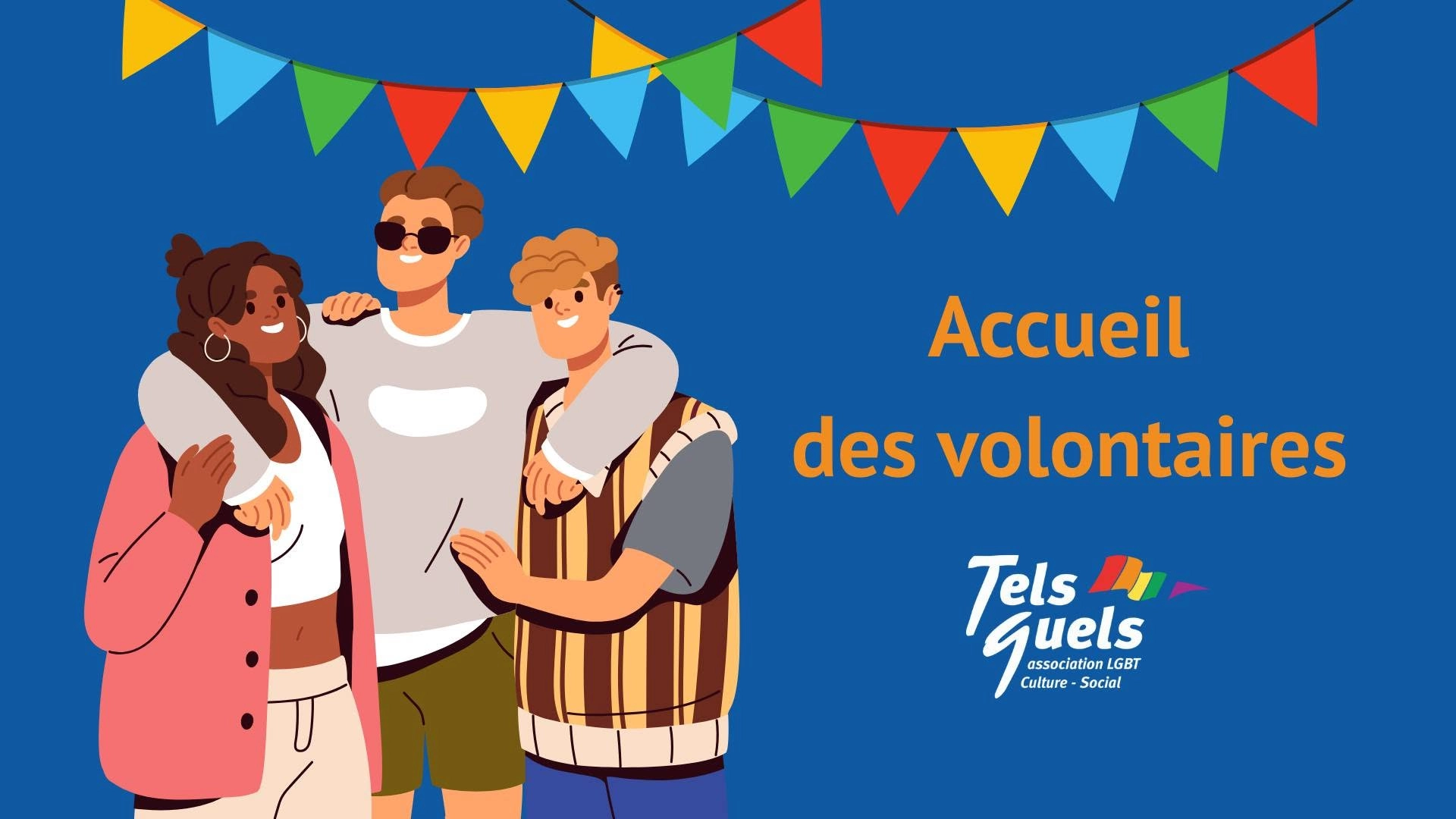 Accueil des volontaires