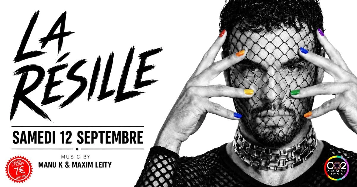 CO2 LA RESILLE w/Manu K & Maxim Leity