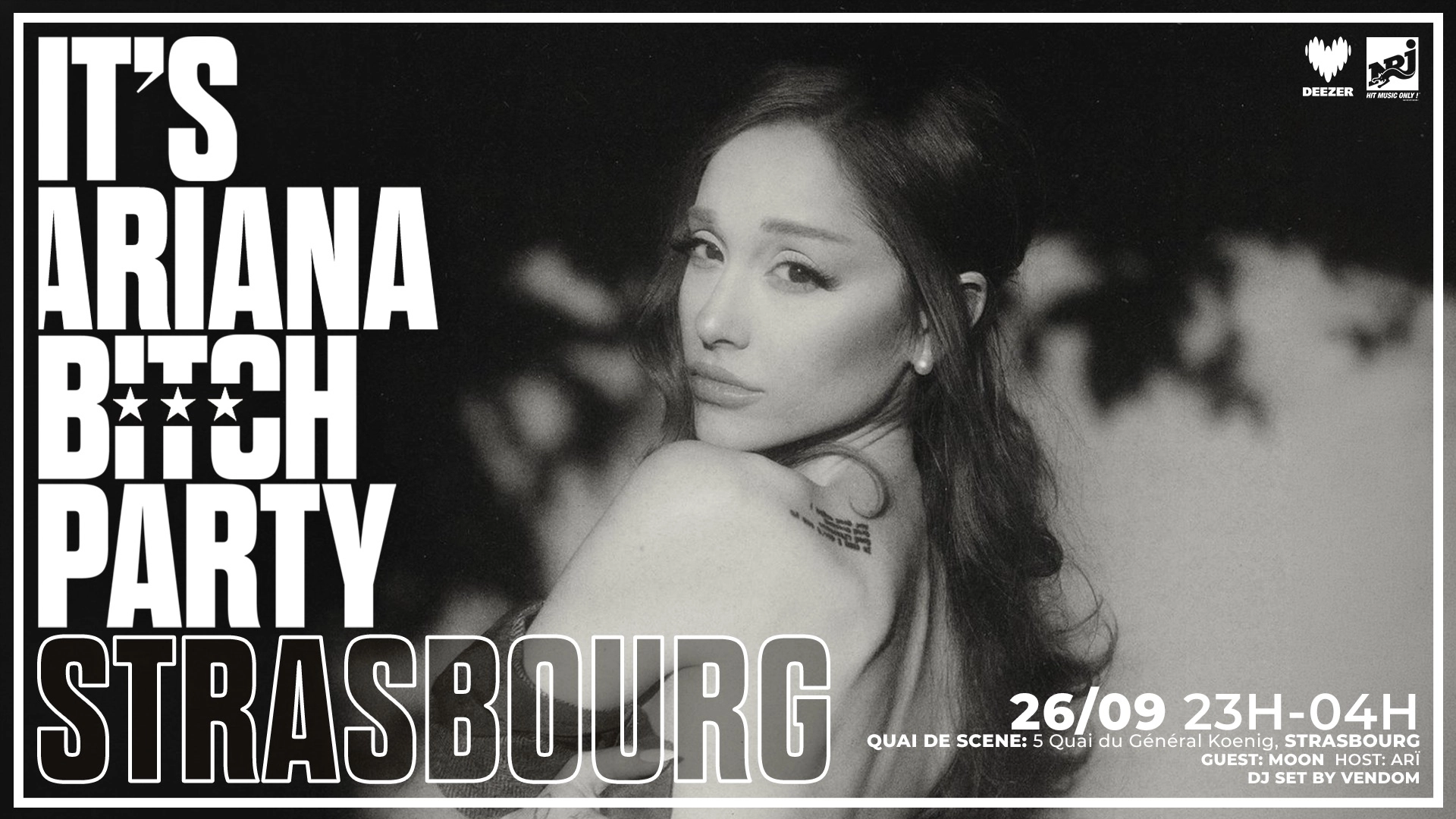 It's Ariana Bitch Party Strasbourg avec MOON
