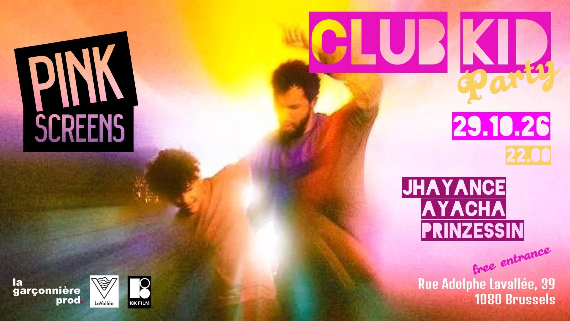 CLUB KID PARTY Pink Screens Opening