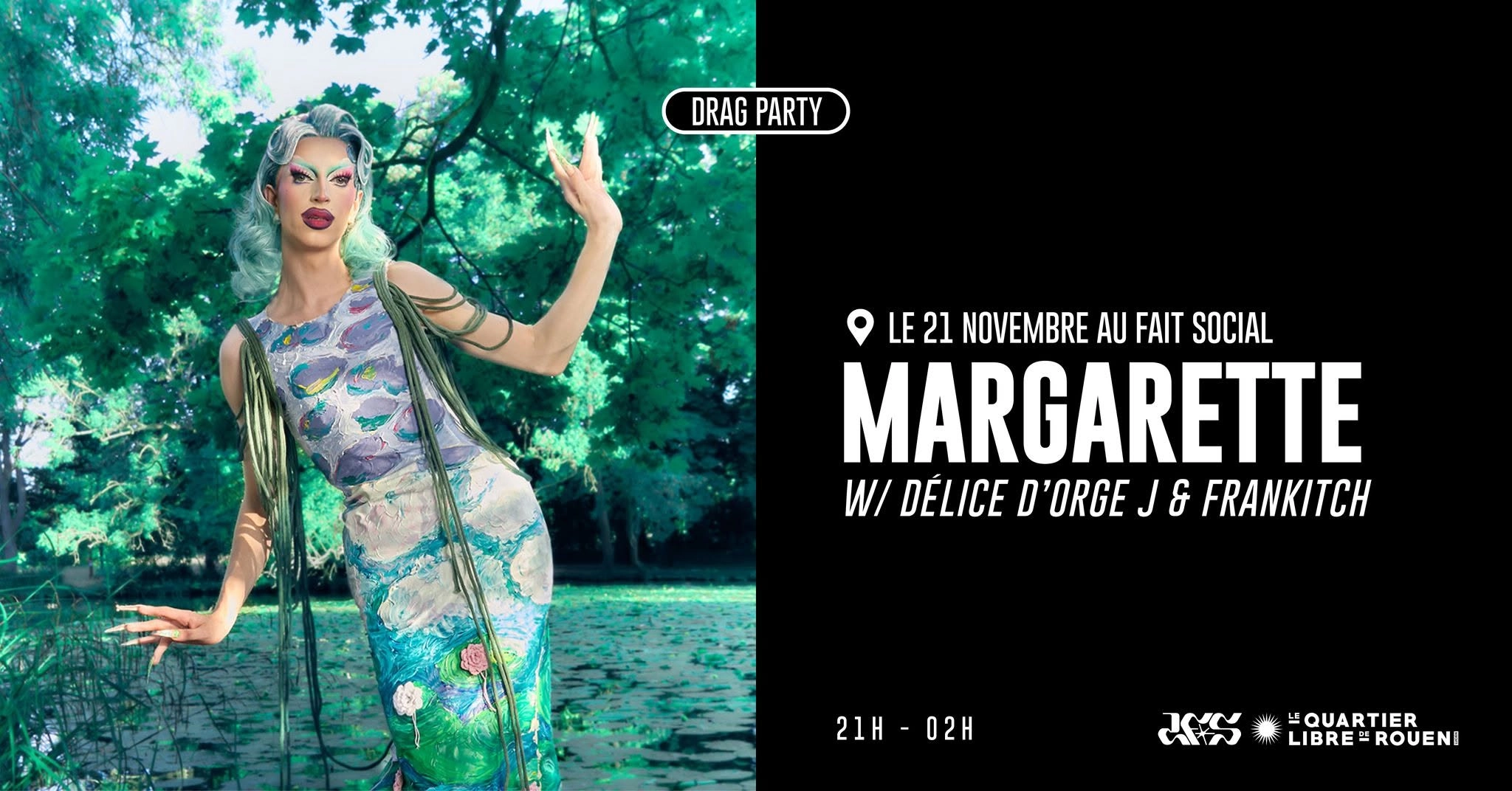 DRAG PARTY - MARGARETTE · DELICE D'ORGE J · FRANKITCH