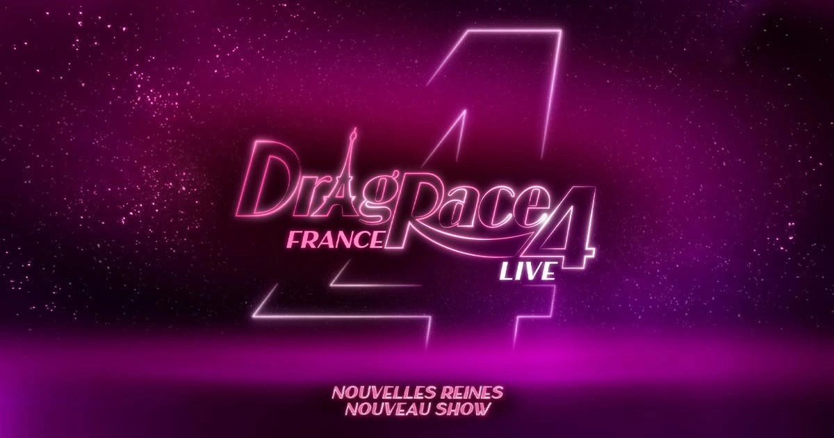 DRAG RACE FRANCE LIVE Saison 4