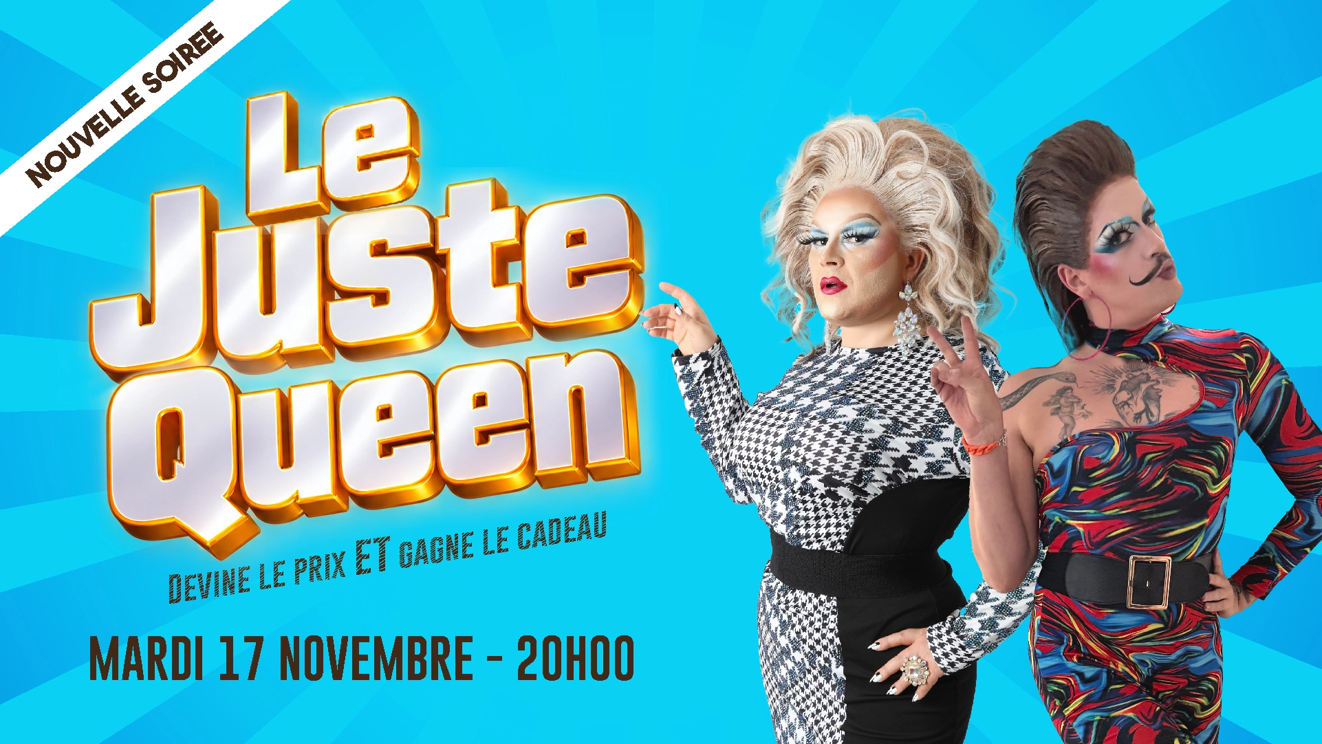 Le Juste Queen